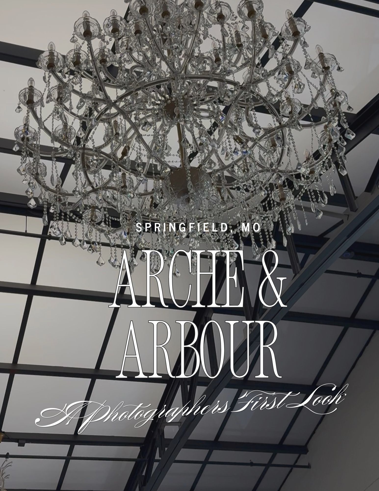 Interior of Arche & Arbour wedding venue in Springfield Missouri featuring crystal chandeliers and European-inspired arches